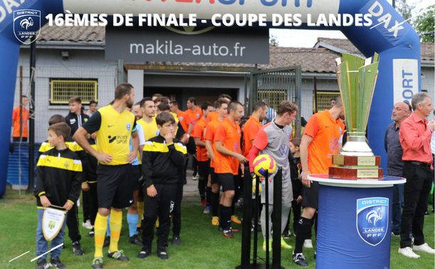 16èmes de finale de Coupe des Landes DISTRICT DES LANDES DE FOOTBALL